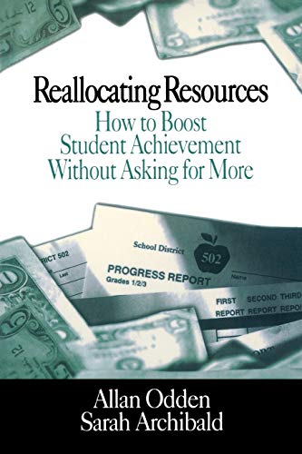 Stock image for Reallocating Resources: How to Boost Student Achievement Without Asking for More for sale by SecondSale