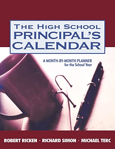 Stock image for The High School Principal's Calendar: A Month-by-Month Planner for the School Year for sale by ZBK Books