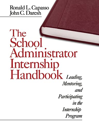 Beispielbild fr The School Administrator Internship Handbook: Leading, Mentoring, and Participating in the Internship Program zum Verkauf von BooksRun