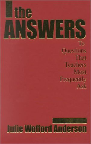 Imagen de archivo de The Answers : To Questions That Teachers Most Frequently Ask a la venta por Better World Books