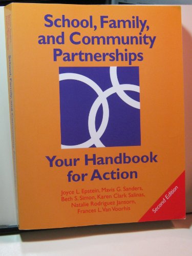 Imagen de archivo de School, Family, and Community Partnerships : Your Handbook for Action a la venta por Better World Books