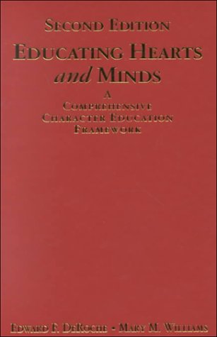 9780761976899: Educating Hearts and Minds: A Comprehensive Character Education Framework