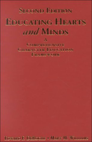 9780761976899: Educating Hearts and Minds: A Comprehensive Character Education Framework