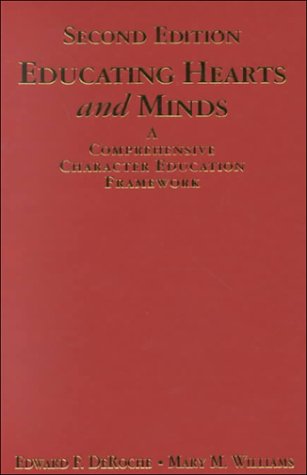 Stock image for Educating Hearts and Minds : A Comprehensive Character Education Framework for sale by Better World Books Ltd