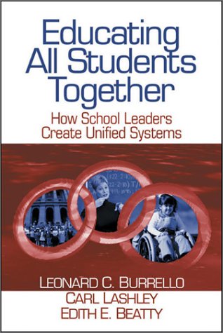 Beispielbild fr Educating All Students Together: How School Leaders Create Unified Systems zum Verkauf von Lucky's Textbooks