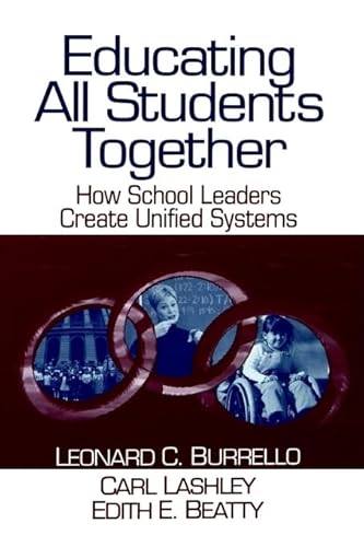 Stock image for Educating All Students Together: How School Leaders Create Unified Systems for sale by Lucky's Textbooks