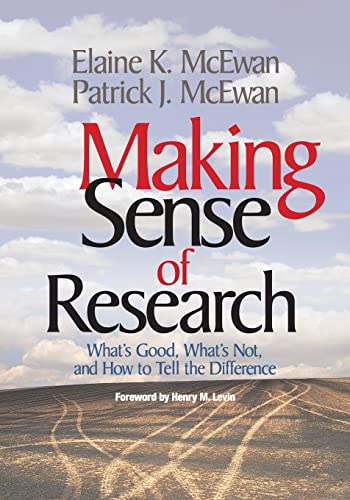 Imagen de archivo de Making Sense of Research: What?s Good, What?s Not, and How To Tell the Difference a la venta por Smith Family Bookstore Downtown