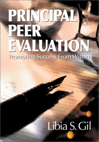 Imagen de archivo de Principal Peer Evaluation: Promoting Success From Within a la venta por Irish Booksellers