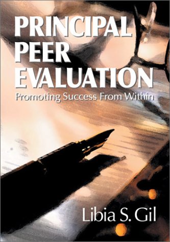 9780761977094: Principal Peer Evaluation: Promoting Success From Within