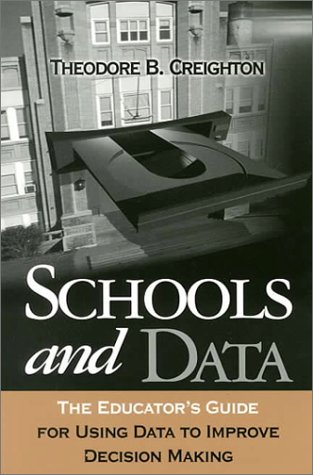 Beispielbild fr Schools and Data : The Educator's Guide for Using Data to Improve Decision Making zum Verkauf von Better World Books