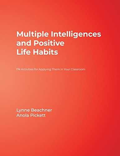 Beispielbild fr Multiple Intelligences and Positive Life Habits: 174 Activities for Applying Them in Your Classroom zum Verkauf von WorldofBooks