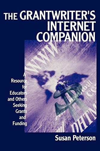 Stock image for The Grantwriter's Internet Companion: A Resource for Educators and Others Seeking Grants and Funding for sale by Ria Christie Collections