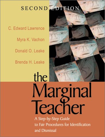 Beispielbild fr The Marginal Teacher: A Step-by-Step Guide to Fair Procedures for Identification and Dismissal zum Verkauf von HPB-Red