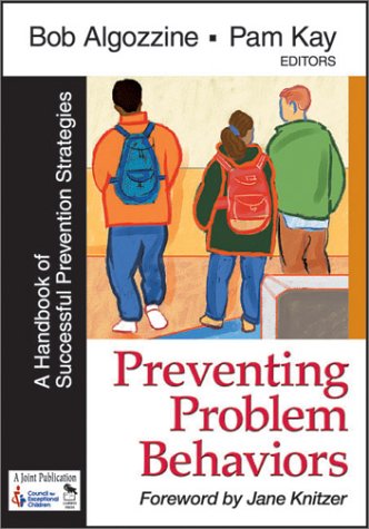 Stock image for Preventing Problem Behaviors: A Handbook of Successful Prevention Strategies for sale by Wonder Book