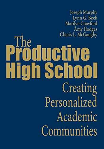 Imagen de archivo de The Productive High School : Creating Personalized Academic Communities a la venta por Better World Books