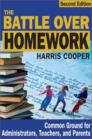 Imagen de archivo de The Battle over Homework : Common Ground for Administrators, Teachers, and Parents a la venta por Better World Books
