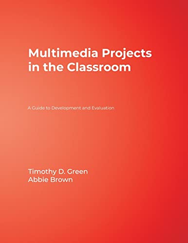 Beispielbild fr Multimedia Projects in the Classroom : A Guide to Development and Evaluation zum Verkauf von Better World Books