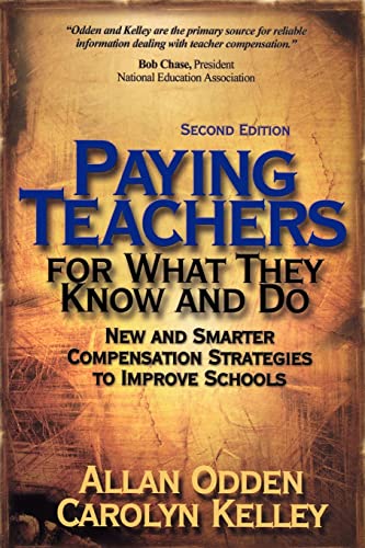 Imagen de archivo de Paying Teachers for What They Know and Do: New and Smarter Compensation Strategies to Improve Schools a la venta por HPB-Emerald