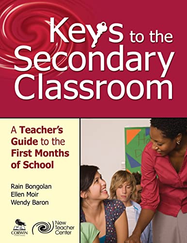 Stock image for Keys to the Secondary Classroom : A Teacher's Guide to the First Months of School for sale by Better World Books