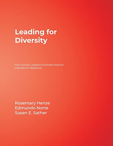 Imagen de archivo de Leading for Diversity : How School Leaders Promote Positive Interethnic Relations a la venta por Better World Books