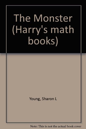 9780761983118: The Monster (Harry's math books)
