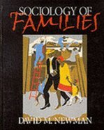 Sociology of Families (9780761985143) by Newman, David M.