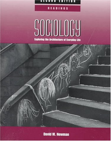 Stock image for Sociology: Exploring the Architecture of Everyday Life : Readings for sale by Colorado's Used Book Store