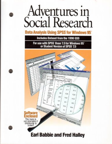 Beispielbild fr Adventures in Social Research: Data Analysis Using Spss for Windows 95 zum Verkauf von SecondSale