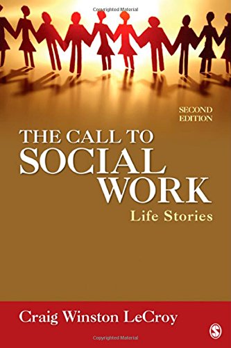 Imagen de archivo de The Call to Social Work : Life Stories a la venta por Better World Books