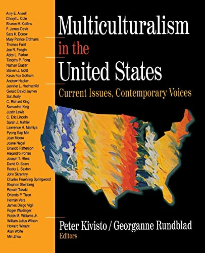 Stock image for Multiculturalism in the United States: Current Issues, Contemporary Voices for sale by Open Books