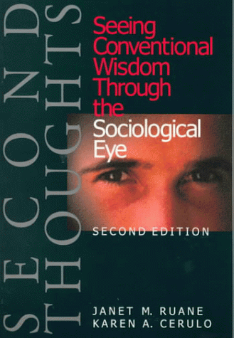 Stock image for Second Thoughts: Seeing Conventional Wisdom Through the Sociological Eye for sale by Wonder Book