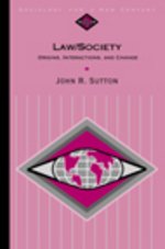 9780761987048: Law/Society: Origins, Interactions, and Change (Sociology for a New Century Series)