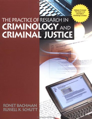 9780761987062: The Practice of Research in Criminology and Criminal Justice (The Pine Forge Press Series in Research Methods and Statistics)