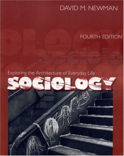 9780761987383: Sociology: Exploring the Architecture of Everyday Life