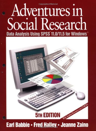 9780761987581: Adventures in Social Research: Data Analysis Using SPSS 11.0/11.5 for Windows (Undergraduate Research Methods & Statistics in the Social Sciences)
