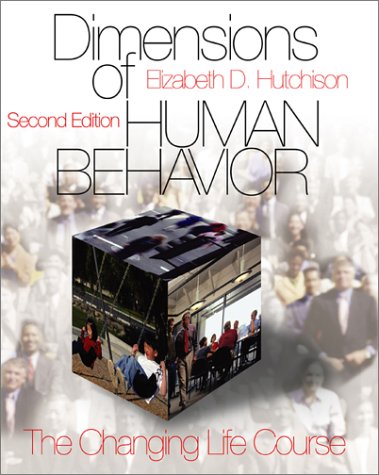 Beispielbild fr Dimensions of Human Behavior : The Changing Life Course zum Verkauf von Better World Books