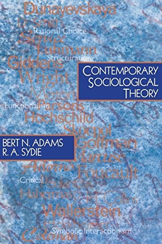 Beispielbild fr Contemporary Sociological Theory zum Verkauf von Better World Books