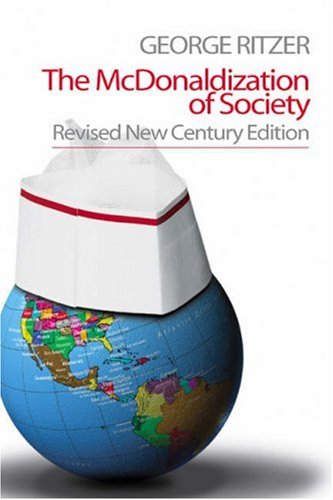 9780761988113: The McDonaldization of Society: Revised New Century Edition