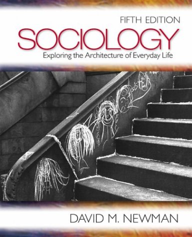 Stock image for Sociology: Exploring the Architecture of Everyday Life for sale by Hippo Books