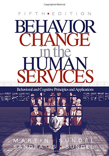 Beispielbild fr Behavior Change in the Human Services: Behavioral and Cognitive Principles and Applications zum Verkauf von BookHolders