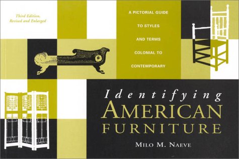 Stock image for Identifying American Furniture : A Pictorial Guide to Styles and Terms Colonial to Contemporary for sale by Better World Books