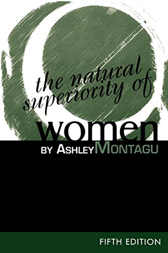 Imagen de archivo de The Natural Superiority of Women, 5th Edition a la venta por KuleliBooks