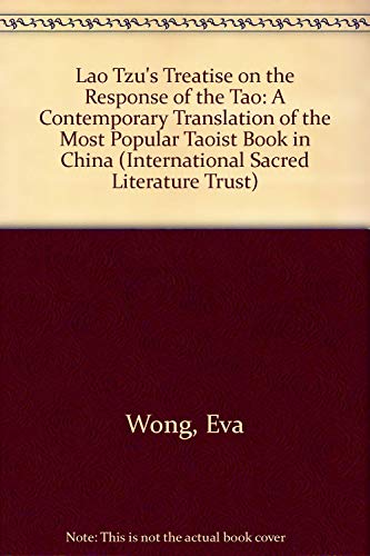 9780761989974: Lao-Tzu's Treatise on the Response of the Tao: A Contemporary Translation of the Most Popular Book Taoist Book in China