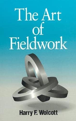 Stock image for The Art of Fieldwork for sale by Better World Books