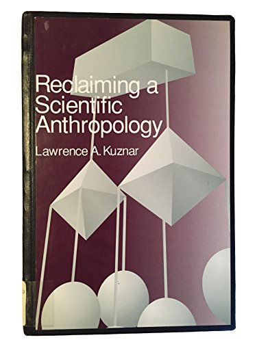 9780761991137: Reclaiming a Scientific Anthropology