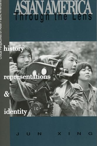 Stock image for Asian America through the Lens: History, Representations, and Identities (Volume 3) (Critical Perspectives on Asian Pacific Americans, 3) for sale by BooksRun