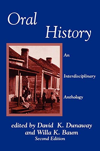 Imagen de archivo de Oral History: An Interdisciplinary Anthology (AASLH Book Series) a la venta por Wonder Book