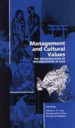 Imagen de archivo de Management and Cultural Values: The Indiginization of Organizations in Asia a la venta por ThriftBooks-Atlanta