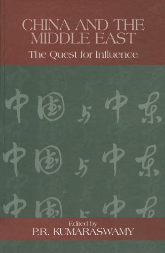 China and the Middle East: The Quest for Influence