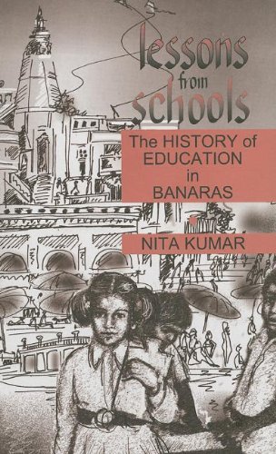 Lessons from Schools: The History of Education in Banaras
